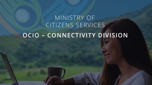 Ministry of Citizens Services: Connectivity Division